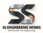 SS ENGINEERING WORKS